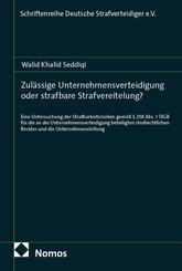 Zul&auml;ssige Unternehmensverteidigung oder strafbare Strafvereitelung?