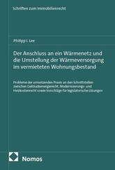 Der Anschluss an ein W&auml;rmenetz und die Umstellung der W&auml;rmeversorgung im vermieteten Wohnungsbestand