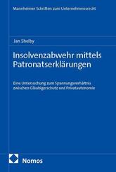 Insolvenzabwehr mittels Patronatserkl&auml;rungen