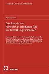 Der Einsatz von K&uuml;nstlicher Intelligenz (KI) im Bewerbungsverfahren