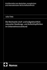 Die Reichweite straf- und bu&szlig;geldrechtlich relevanter Handlungs- und Aufsichtspflichten im Unternehmensverbund