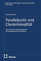 Paralleljustiz und Clankriminalit&auml;t