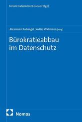 B&uuml;rokratieabbau im Datenschutz