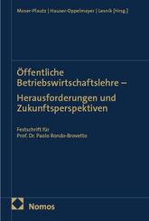 &Ouml;ffentliche Betriebswirtschaftslehre--Herausforderungen und Zukunftsperspektiven