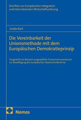 Die Vereinbarkeit der Unionsmethode mit dem Europ&auml;ischen Demokratieprinzip
