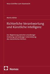 Richterliche Verantwortung und K&uuml;nstliche Intelligenz