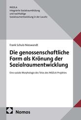 Die genossenschaftliche Form als Kr&ouml;nung der Sozialraumentwicklung