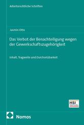Das Verbot der Benachteiligung wegen der Gewerkschaftszugeh&ouml;rigkeit