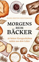 Morgens beim B&auml;cker