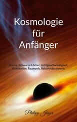 Kosmologie f&uuml;r Anf&auml;nger (Farbversion)