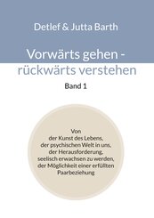Vorw&auml;rts gehen - r&uuml;ckw&auml;rts verstehen (Band 1)