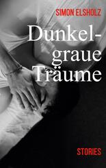 Dunkelgraue Tr&auml;ume