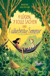 9 L&uuml;gen, 7 tolle Sachen und 1 allerbester Sommer