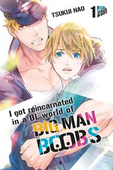 I got reincarnated in a BL world of BIG MAN BOOBS 1