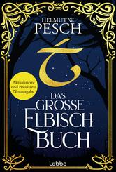 Das gro&szlig;e Elbisch-Buch