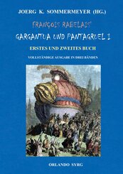 Fran&ccedil;ois Rabelais' Gargantua und Pantagruel I