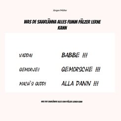 Was de Saarlänna alles fumm Pälzer lerne kann