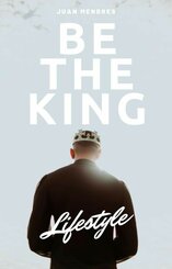 Be The King (eBook, ePUB)