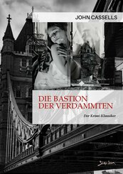 DIE BASTION DER VERDAMMTEN (eBook, ePUB)
