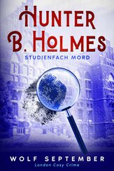 Hunter B. Holmes: Studienfach Mord (eBook, ePUB)