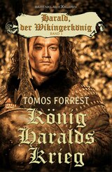 Harald, der Wikingerkönig, Band 1: König Haralds Krieg (eBook, ePUB)