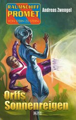 Raumschiff Promet - Von Stern zu Stern 32: Orffs Sonnenreigen (eBook, ePUB)