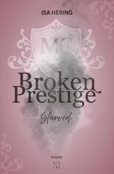 Broken Prestige: Starved.