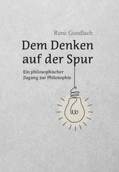Dem Denken auf der Spur