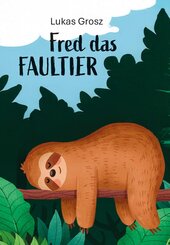 Fred das Faultier