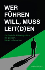 Wer f&uuml;hren will, muss leit(d)en