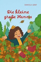 Die kleine gro&szlig;e Hanna