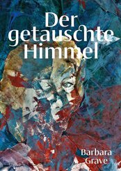 Der getauschte Himmel