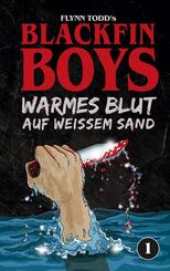 Blackfin Boys - Warmes Blut auf wei&szlig;em Sand