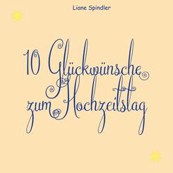 10 Gl&uuml;ckw&uuml;nsche zum Hochzeitstag