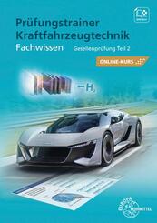 Pr&uuml;fungstrainer Kraftfahrzeugtechnik Fachwissen