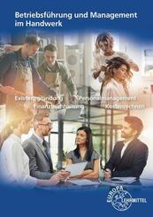 Betriebsf&uuml;hrung und Management im Handwerk