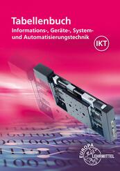 Tabellenbuch Informations-, Ger&auml;te-, System- und Automatisierungstechnik