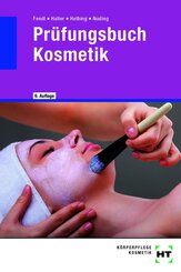 Pr&uuml;fungsbuch Kosmetik