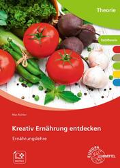 Kreativ Ern&auml;hrung entdecken