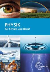 Physik f&uuml;r Schule und Beruf