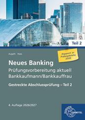 Neues Banking Pr&uuml;fungsvorbereitung aktuell Bankkaufmann/Bankkauffrau