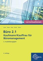 B&uuml;ro 2.1 - Kaufmann/Kauffrau f&uuml;r B&uuml;romanagement, Lernsituationen, 2. Ausbildungsjahr