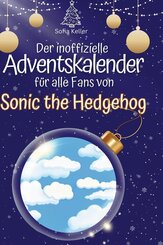 Der inoffizielle Adventskalender f&uuml;r alle Fans von Sonic the Hedgehog