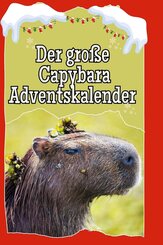 Der gro&szlig;e Capybara-Adventskalender