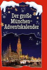 Der gro&szlig;e M&uuml;nchen-Adventskalender