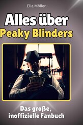 Alles über<br> Peaky Blinders