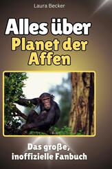 Alles &uuml;ber<br> Planet der Affen
