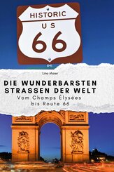 Die wunderbarsten Stra&szlig;en der Welt