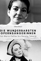 Die wunderbarsten Operns&auml;ngerinnen