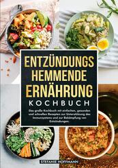Entz&uuml;ndungshemmende Ern&auml;hrung Kochbuch